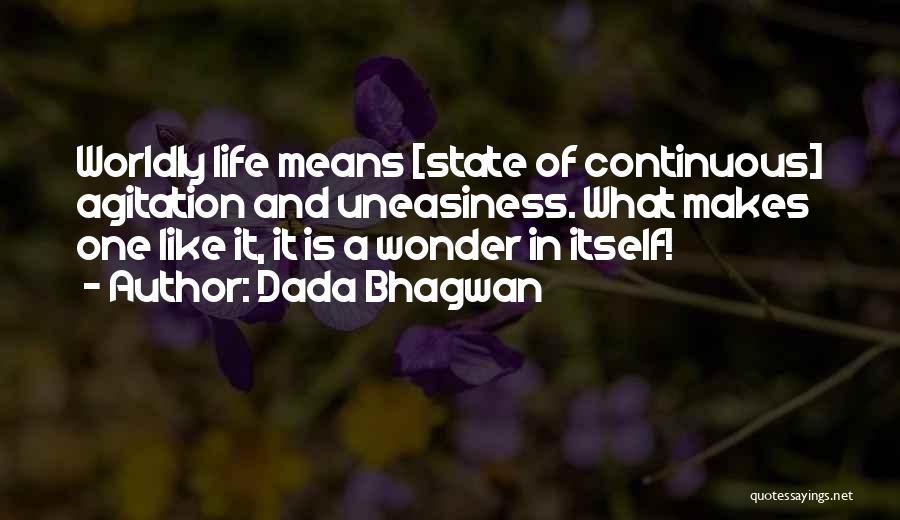 Agitation Quotes By Dada Bhagwan