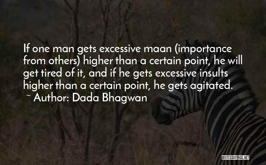 Agitation Quotes By Dada Bhagwan