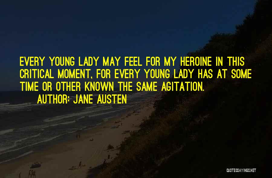 Agitation Quotes By Jane Austen