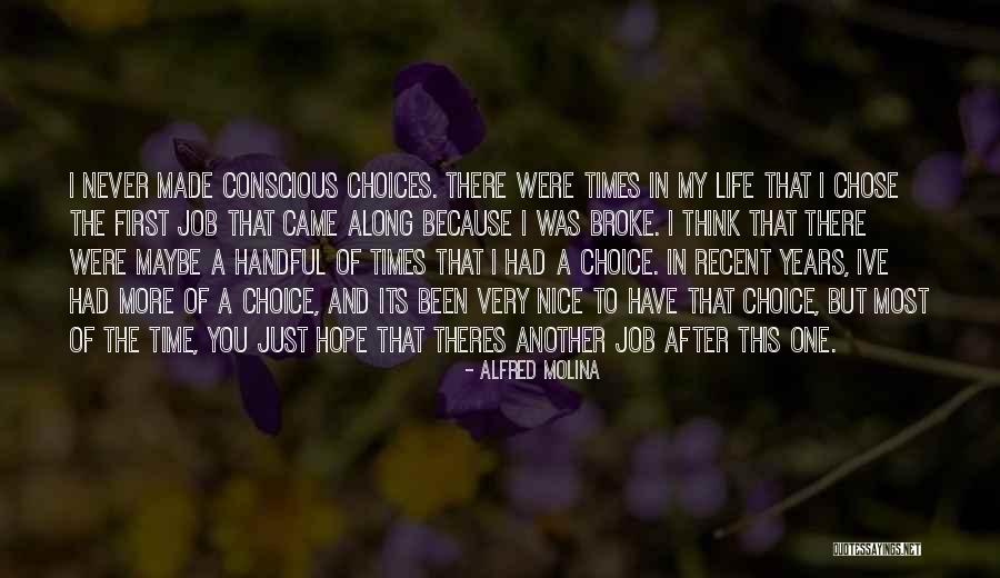 Agitations Tropicales Quotes By Alfred Molina Agitations Tropicales Quotes By Alfred Molina