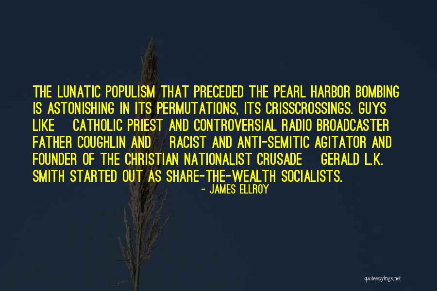 Agitator Quotes By James Ellroy Agitator Quotes By James Ellroy