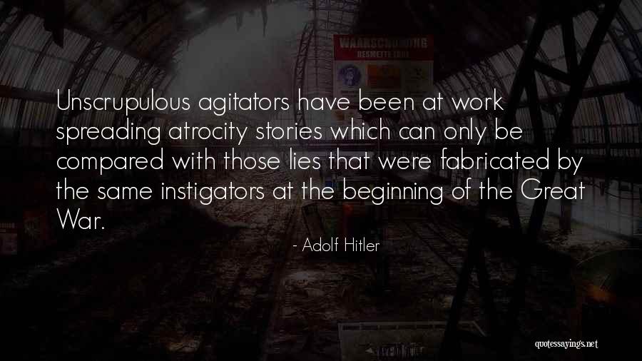 Agitators Quotes By Adolf Hitler