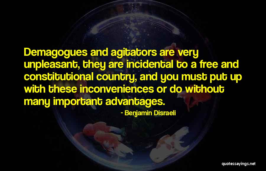 Agitators Quotes By Benjamin Disraeli Agitators Quotes By Benjamin Disraeli