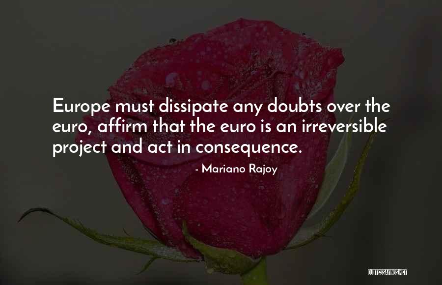 Aglayancerit Quotes By Mariano Rajoy Aglayancerit Quotes By Mariano Rajoy