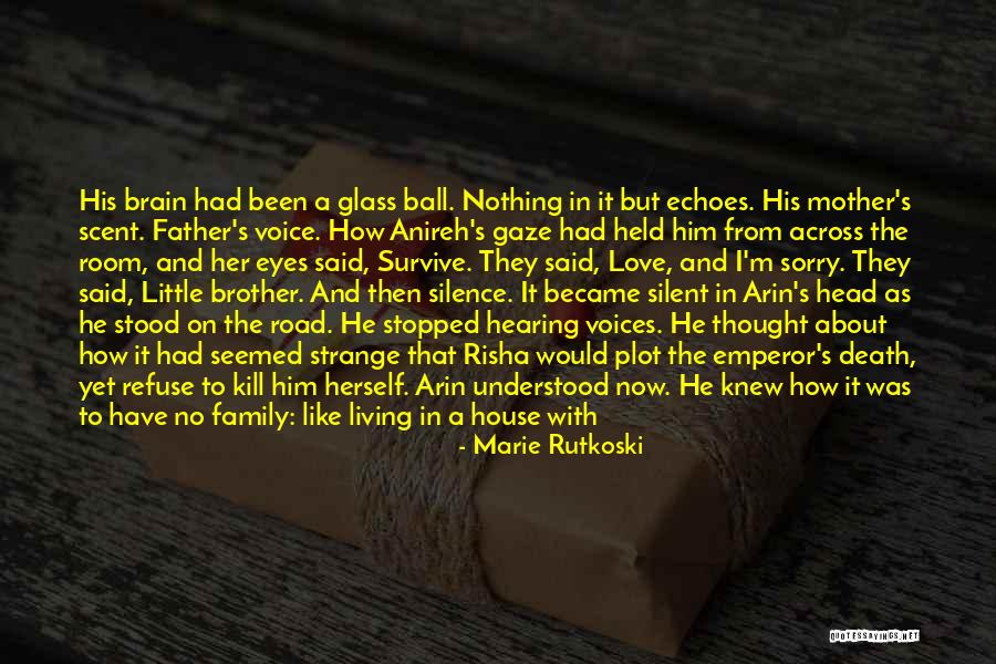 Aglayancerit Quotes By Marie Rutkoski Aglayancerit Quotes By Marie Rutkoski