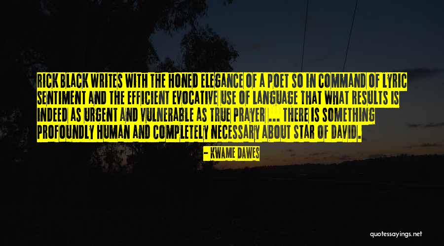 Aglika Georgieva Quotes By Kwame Dawes Aglika Georgieva Quotes By Kwame Dawes