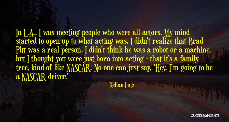 Agloe Nature Quotes By Kellan Lutz Agloe Nature Quotes By Kellan Lutz