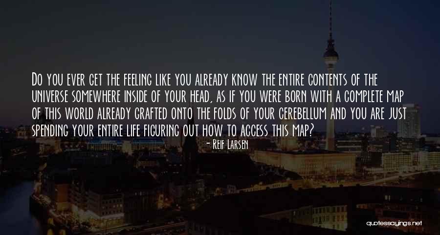 Aglomerat Dex Quotes By Reif Larsen Aglomerat Dex Quotes By Reif Larsen