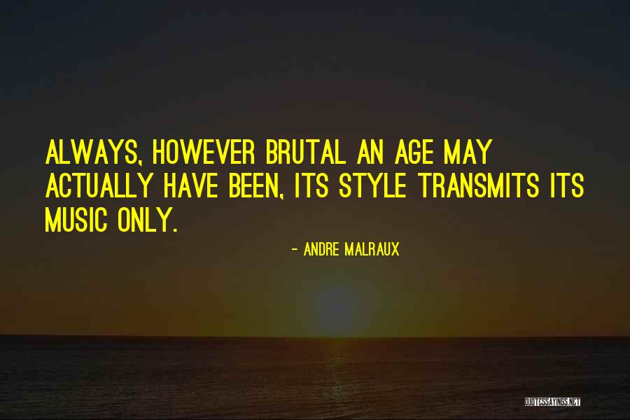 Agnela Yapi Quotes By Andre Malraux Agnela Yapi Quotes By Andre Malraux