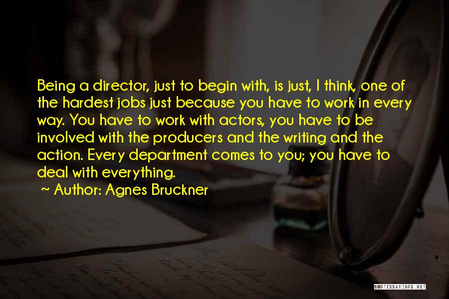Agnes Bruckner Quotes 1313390