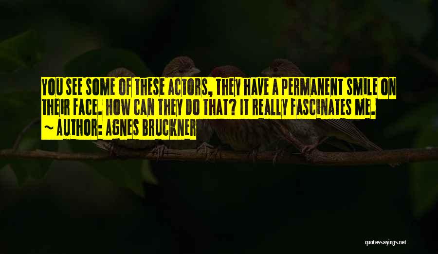 Agnes Bruckner Quotes 2003522
