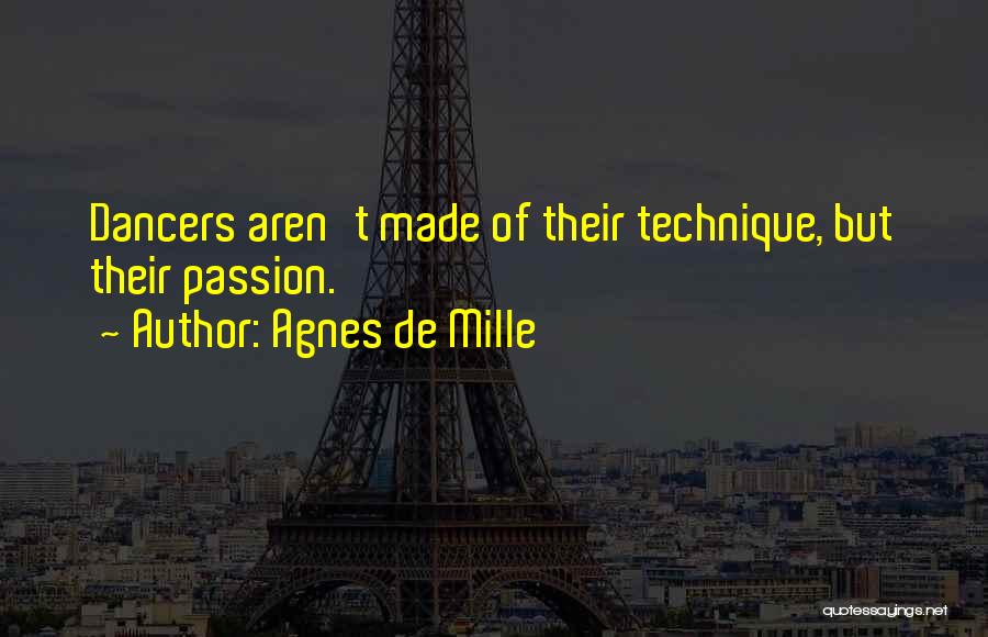 Agnes De Mille Quotes 1160035