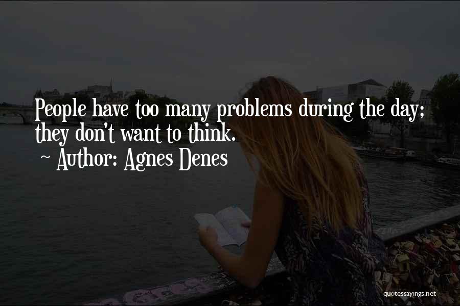 Agnes Denes Quotes 1229143