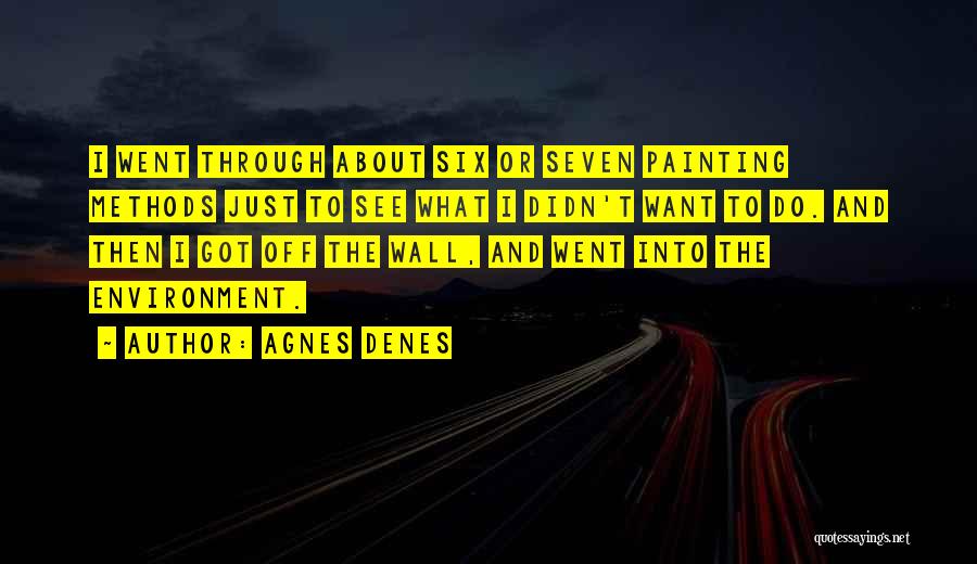 Agnes Denes Quotes 766106