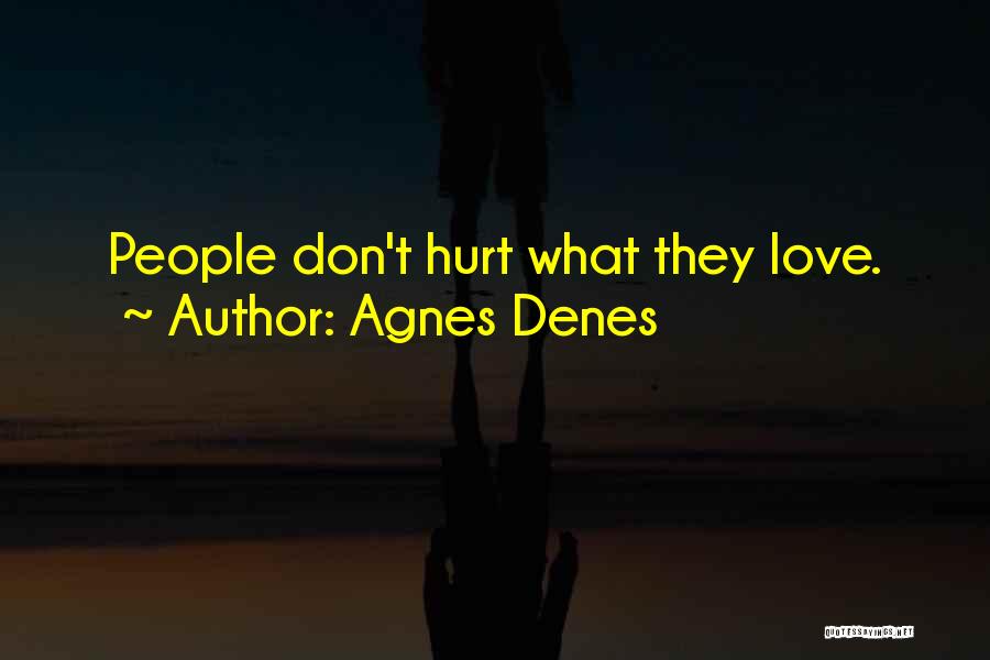 Agnes Denes Quotes 894986