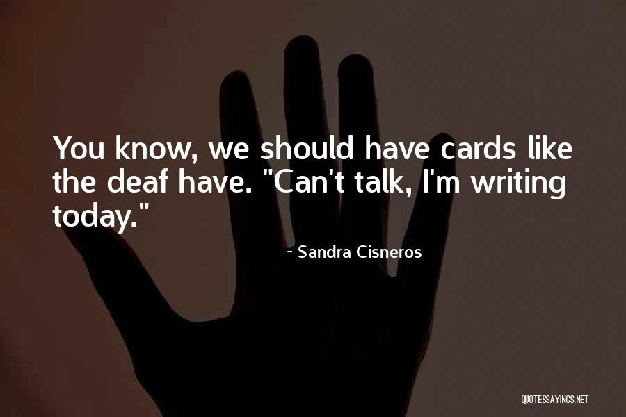 Agnes Gru Quotes By Sandra Cisneros