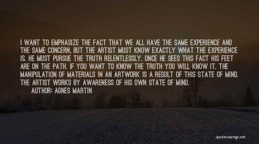 Agnes Martin Quotes 1438616