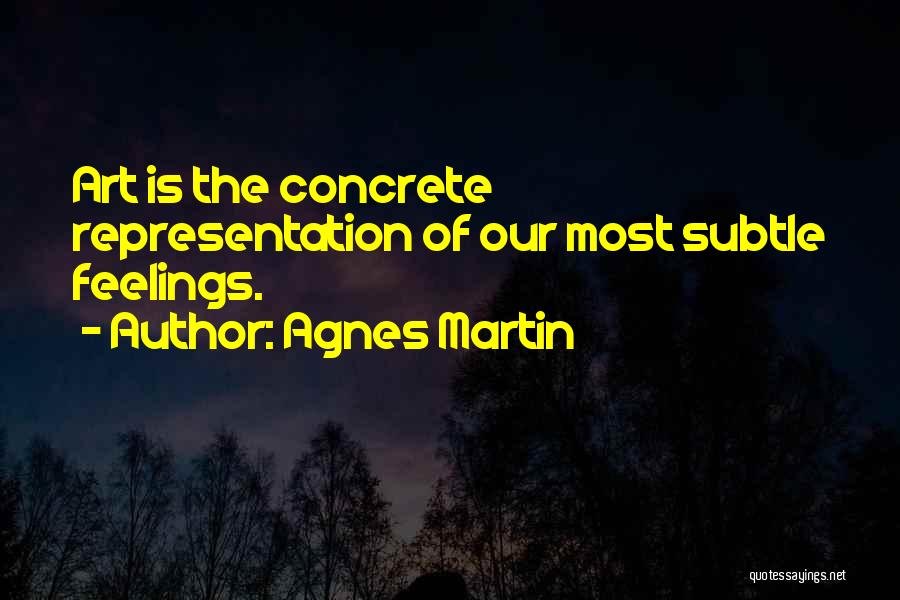 Agnes Martin Quotes 1485077