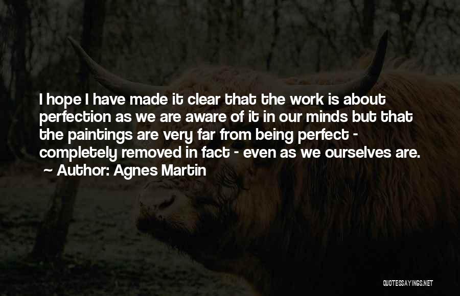 Agnes Martin Quotes 1994620