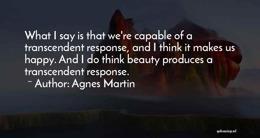 Agnes Martin Quotes 529720