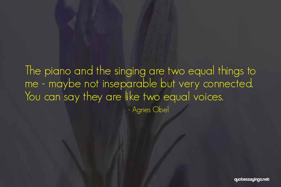 Agnes Obel Quotes 1024684