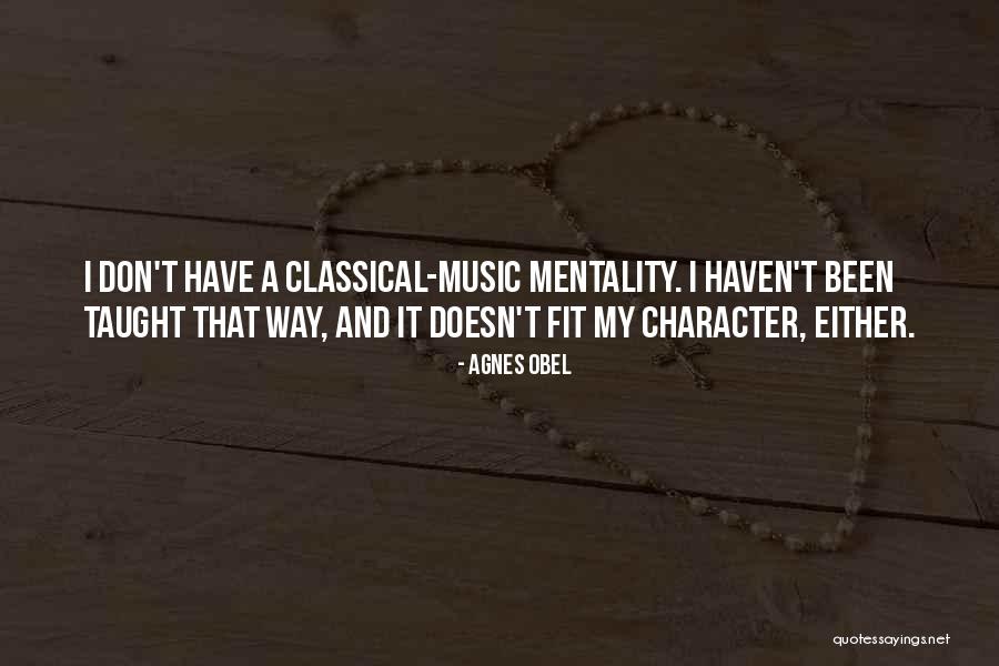 Agnes Obel Quotes 1253621 Agnes Obel Quotes 1253621