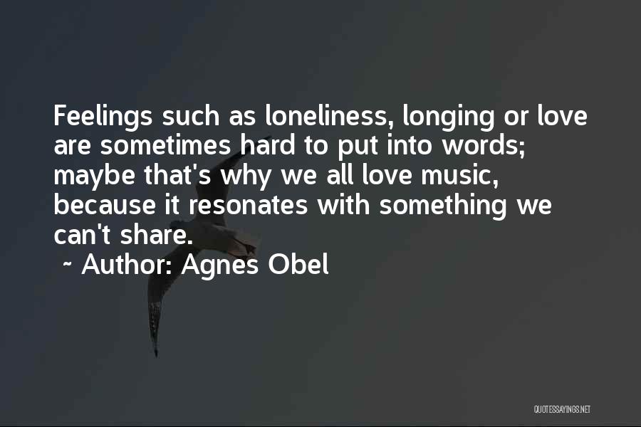 Agnes Obel Quotes 1313021