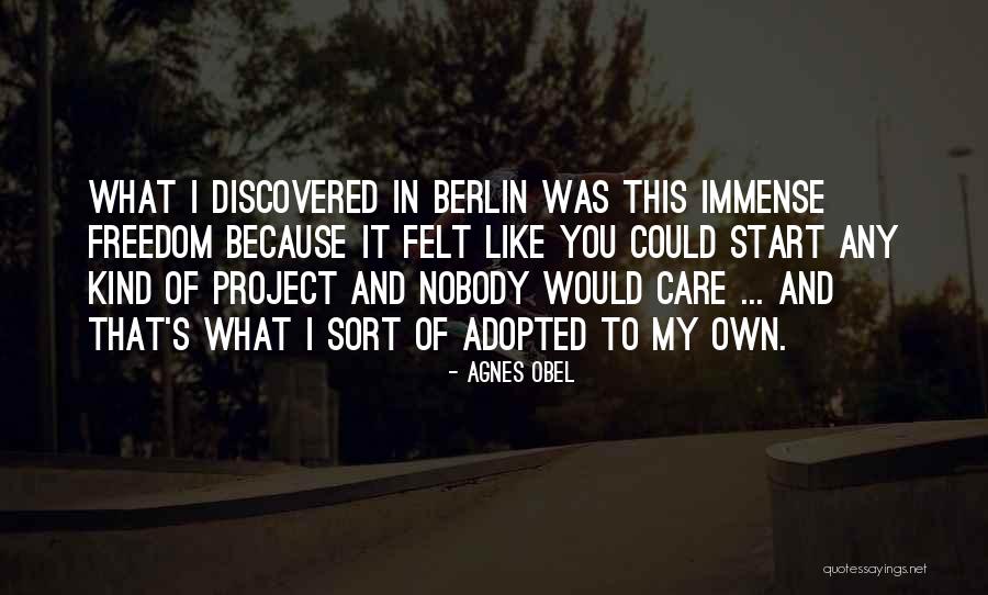 Agnes Obel Quotes 1359237 Agnes Obel Quotes 1359237