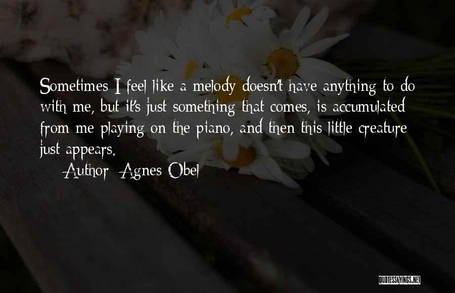 Agnes Obel Quotes 1773981