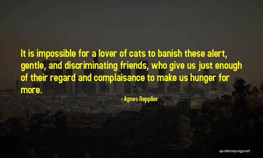 Agnes Repplier Quotes 2164140 Agnes Repplier Quotes 2164140