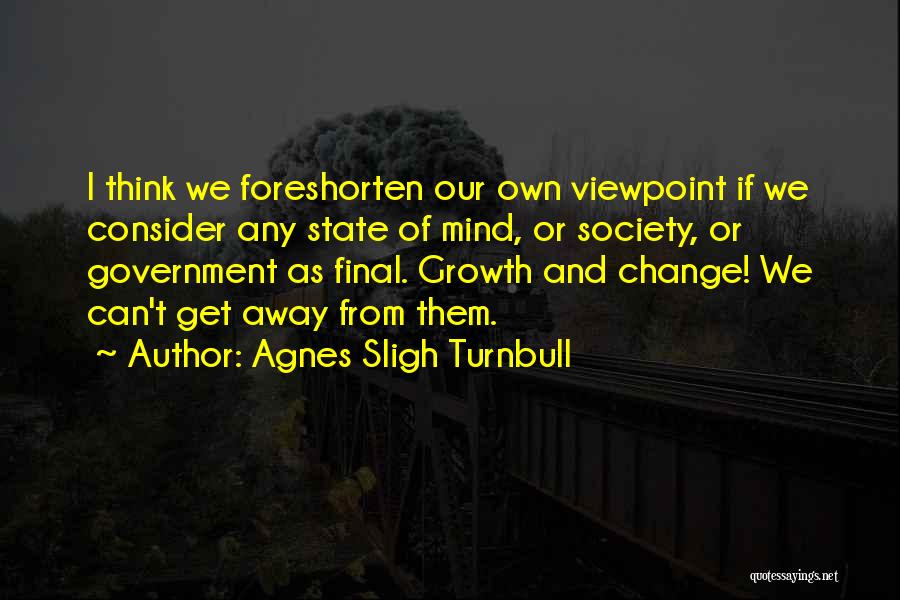 Agnes Sligh Turnbull Quotes 1766629