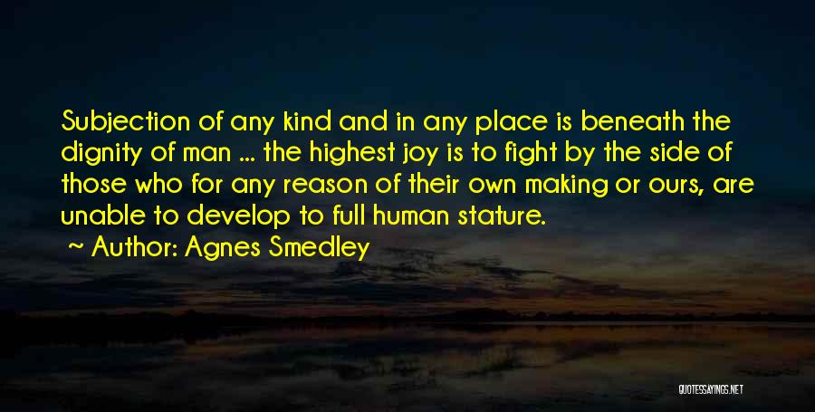 Agnes Smedley Quotes 1345584