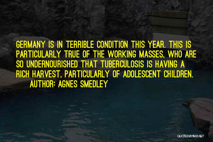 Agnes Smedley Quotes 1718364