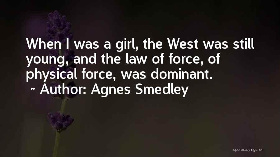 Agnes Smedley Quotes 1750809