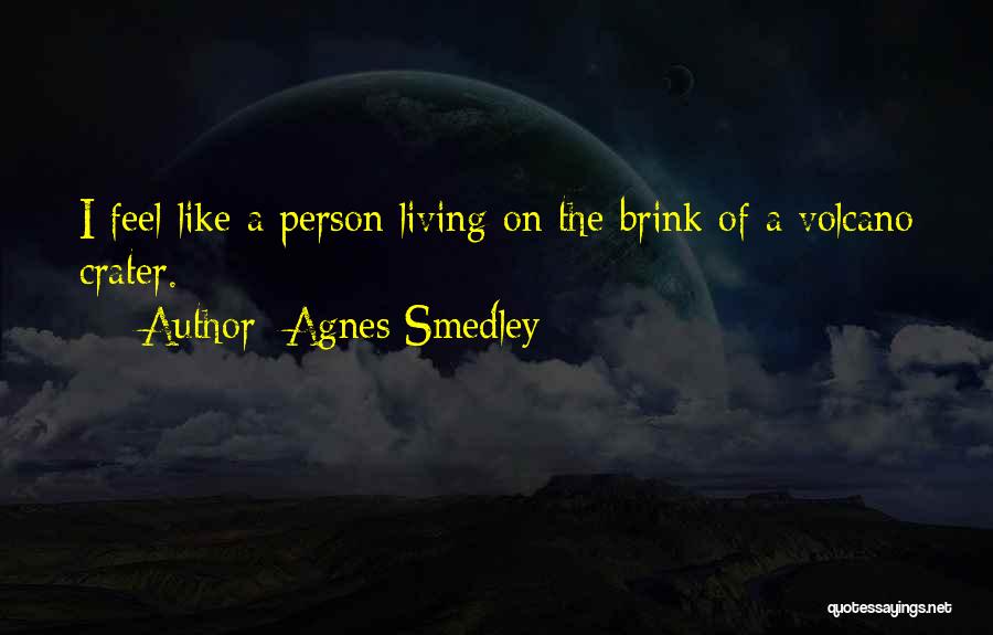 Agnes Smedley Quotes 186756