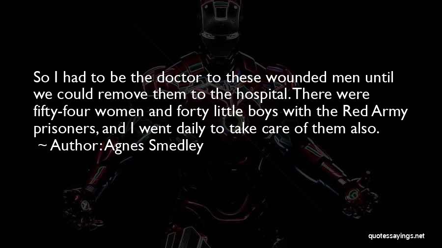 Agnes Smedley Quotes 2153805