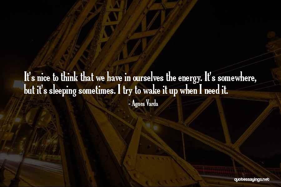 Agnes Varda Quotes 1013205 Agnes Varda Quotes 1013205