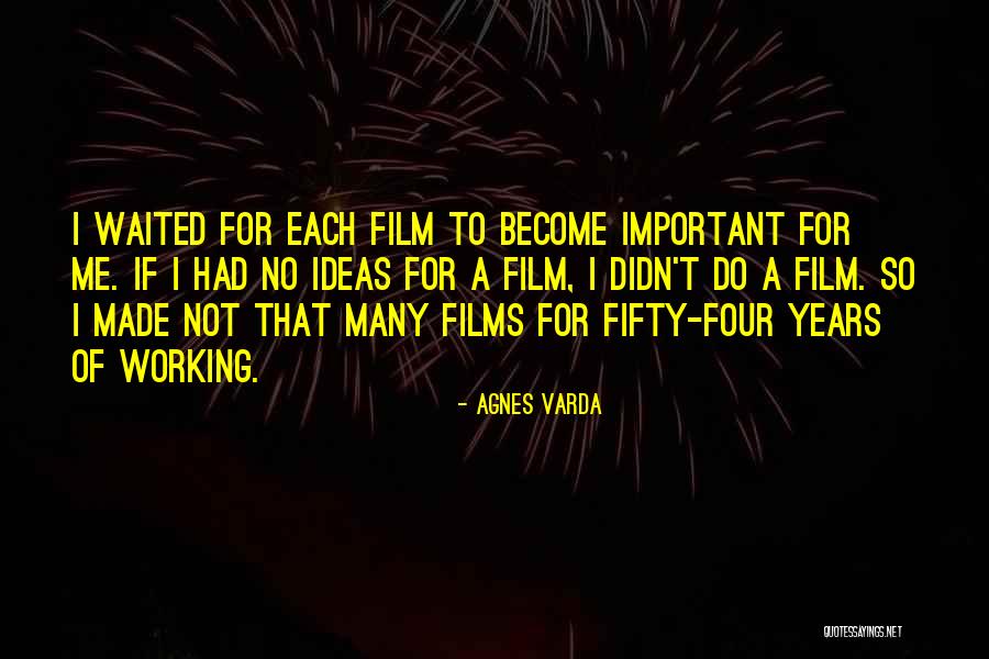 Agnes Varda Quotes 1929378 Agnes Varda Quotes 1929378