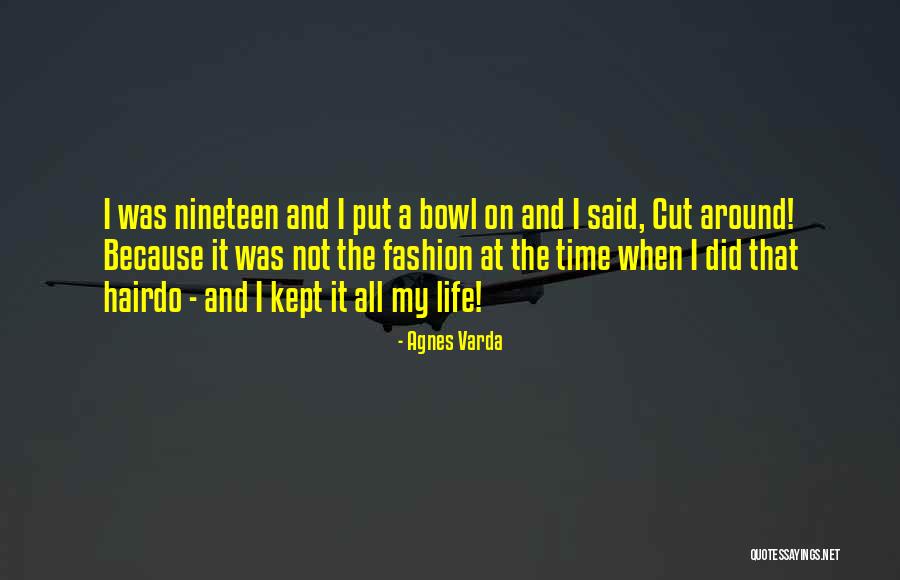 Agnes Varda Quotes 2101308 Agnes Varda Quotes 2101308