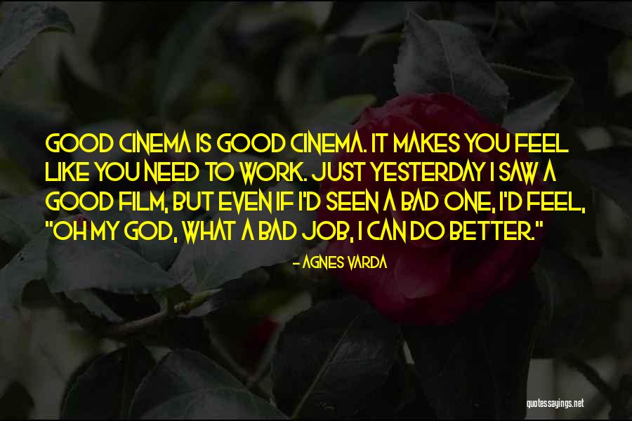 Agnes Varda Quotes 2158168 Agnes Varda Quotes 2158168