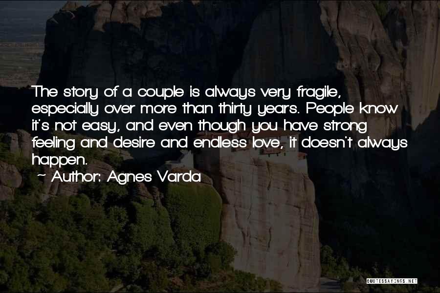 Agnes Varda Quotes 2253449