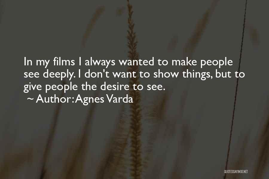 Agnes Varda Quotes 551819