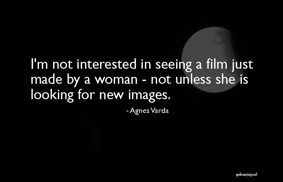 Agnes Varda Quotes 724245