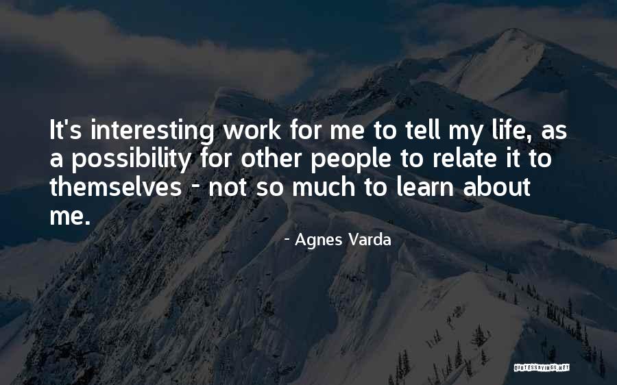 Agnes Varda Quotes 866941 Agnes Varda Quotes 866941