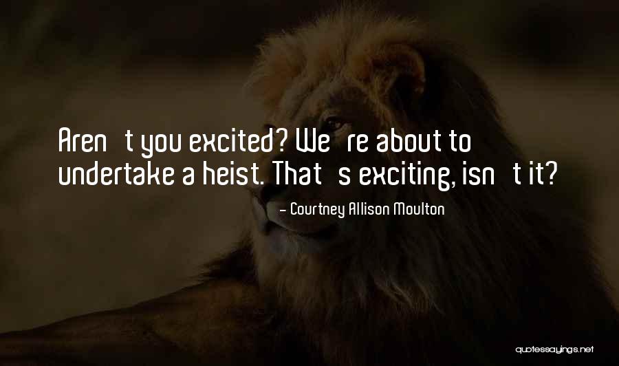 Agnese Haury Quotes By Courtney Allison Moulton Agnese Haury Quotes By Courtney Allison Moulton