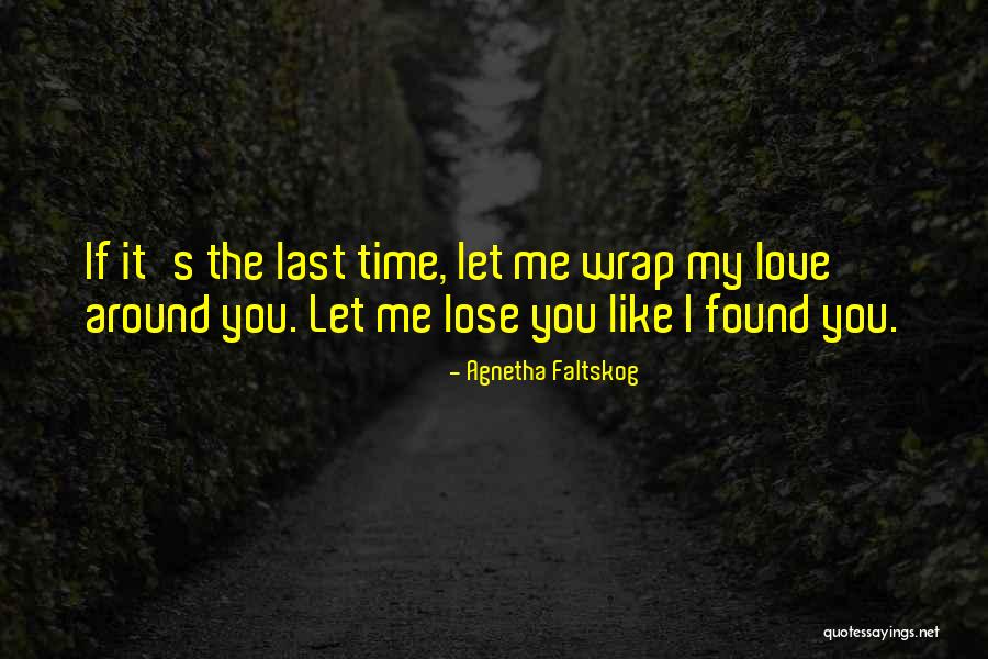 Agnetha Faltskog Quotes 785193 Agnetha Faltskog Quotes 785193