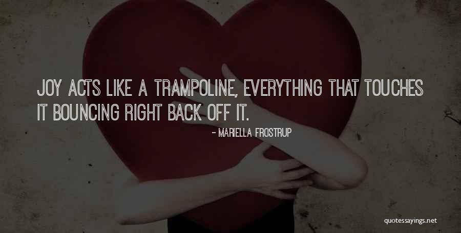 Agnethe Mortier Quotes By Mariella Frostrup Agnethe Mortier Quotes By Mariella Frostrup