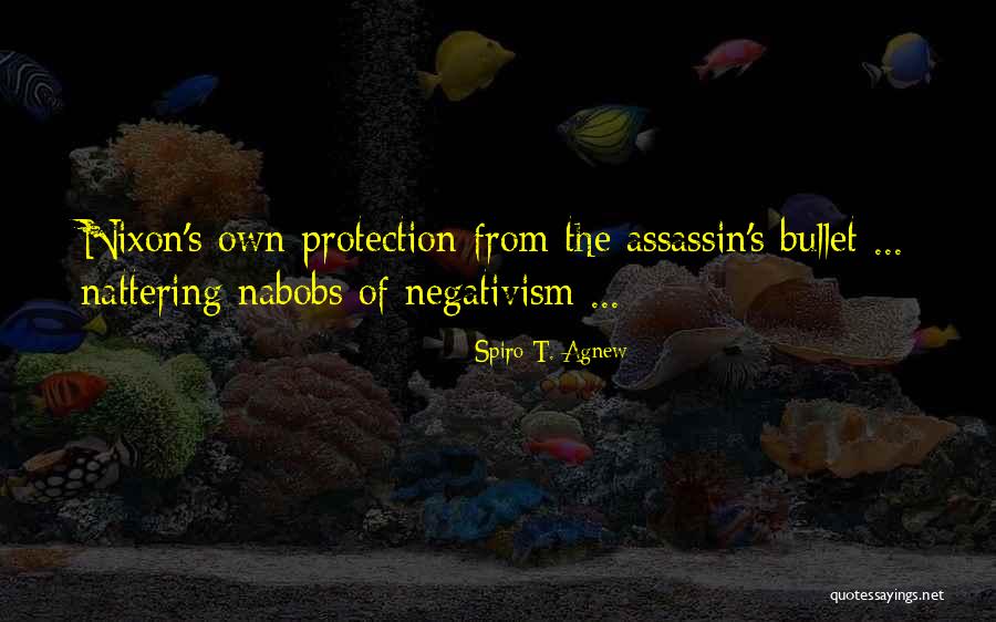 Agnew Spiro Quotes By Spiro T. Agnew Agnew Spiro Quotes By Spiro T. Agnew