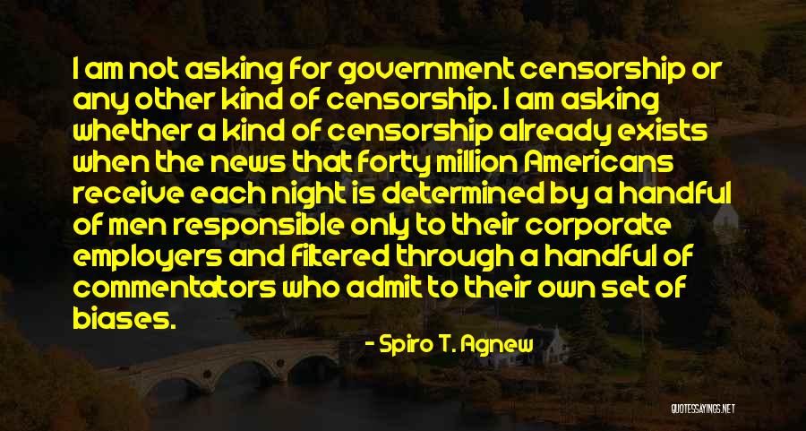 Agnew Spiro Quotes By Spiro T. Agnew