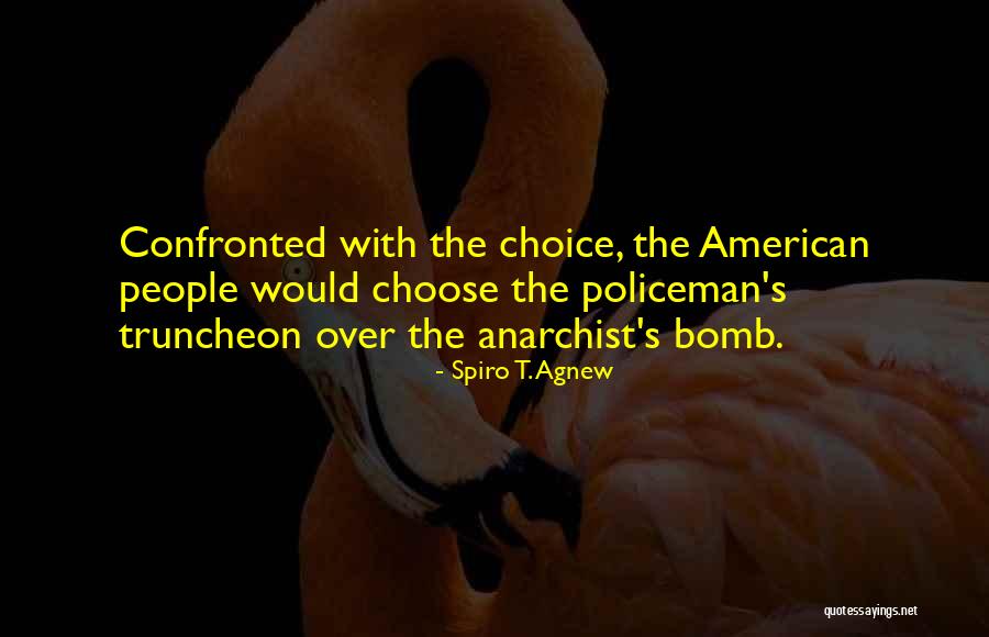 Agnew Spiro Quotes By Spiro T. Agnew